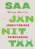 Martin Minna: Saa jännittää