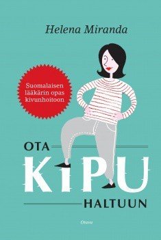 Miranda Helena: Ota kipu haltuun