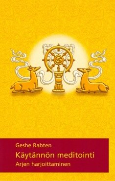 Rabten Geshe &amp; van Dam Eva: Käytännön meditointi