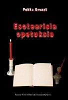Ervast Pekka: Esoteerisia opetuksia