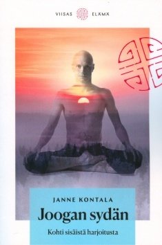 Kontala Janne: Joogan sydän