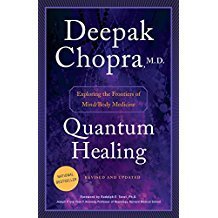 Deepak Chopra: Quantum Healing