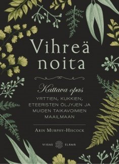 Murphy-Hiscock Arin: Vihreä noita