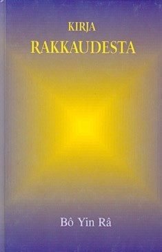Bo Yin Ra: Kirja rakkaudesta