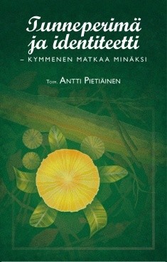 Pietiäinen Antti: Tunneperimä ja identiteetti