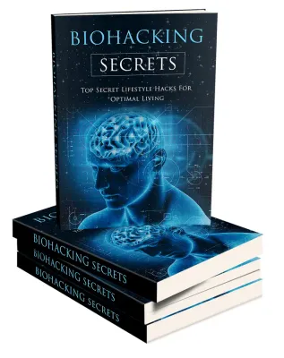 Biohacking secrets