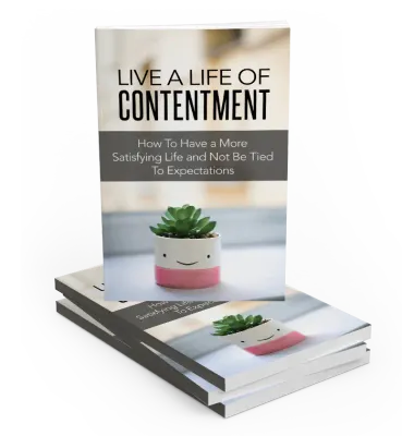 Life of contentment