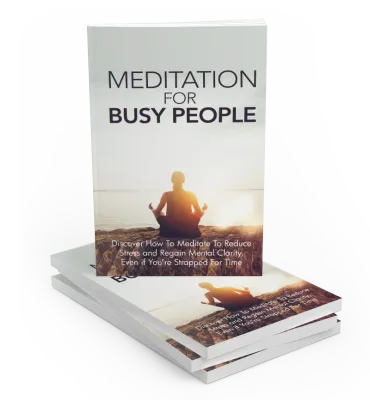 Meditation for busy people
