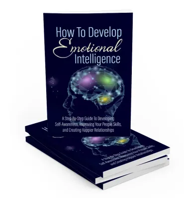 How to develop emotional intelligence