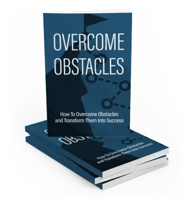 Overcome obstacles