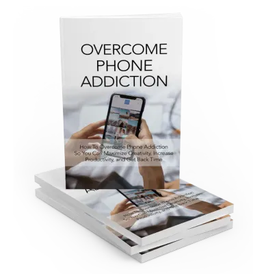 Overcome phone addiction