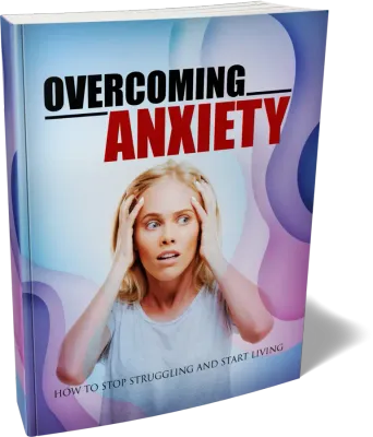 Overcoming anxiety