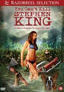 You Can&#39;t Kill Stephen King