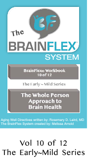 The BrainFlex System Workbook-Early-Mild Series (MCI) Volume 10