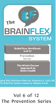 The BrainFlex System Workbook -Prevention Series Volume 6