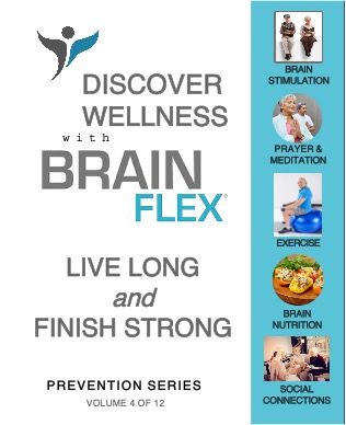 The BrainFlex System Workbook -Prevention Series Volume 4