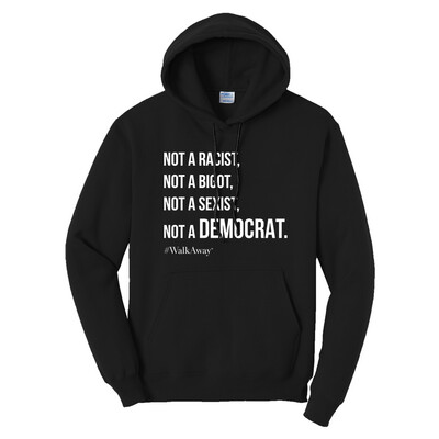 Not a Democrat Hoodie