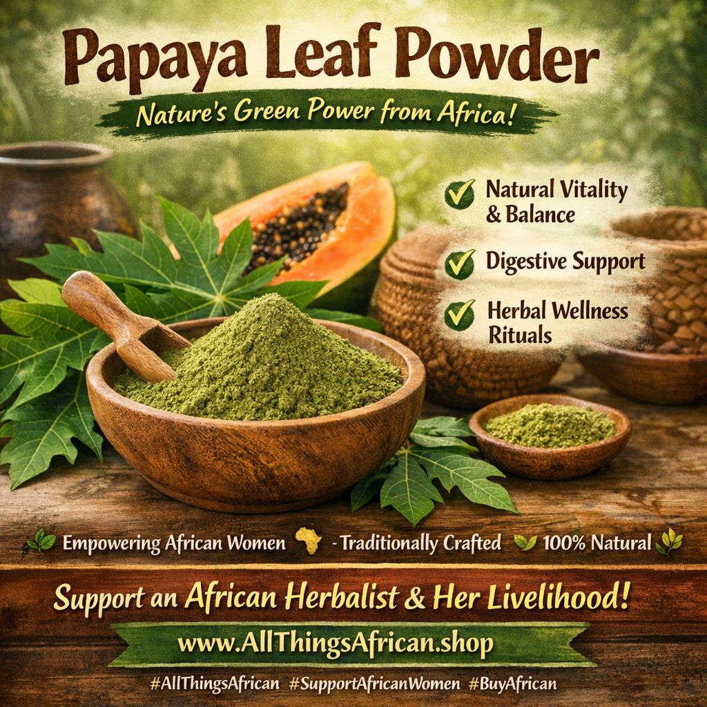 100% Natural Organic Supplements from Africa - Papaya  Leaves Powder
