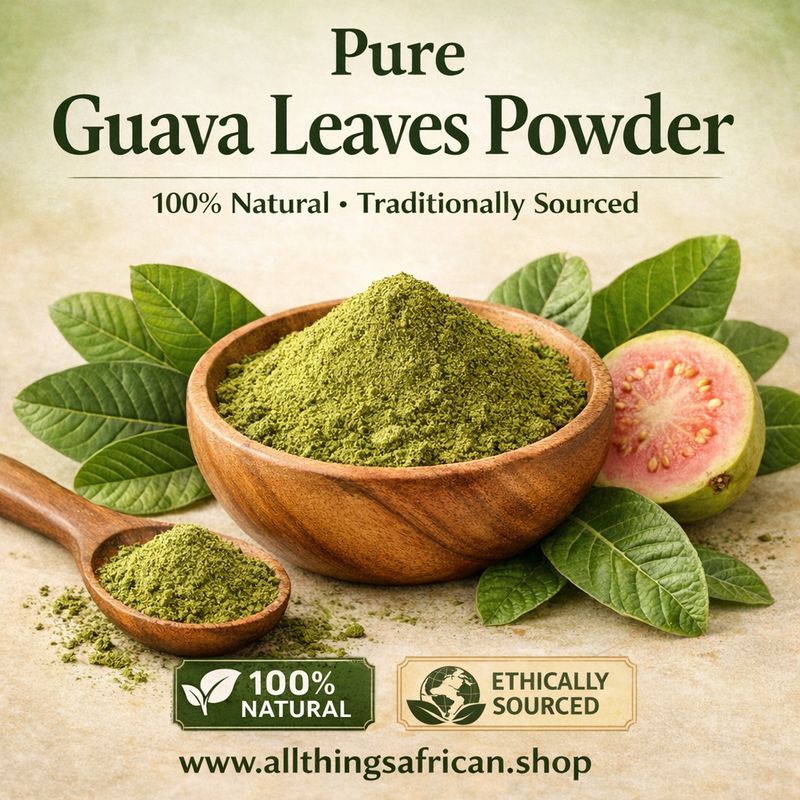 100% Natural Organic Supplements from Africa - Guava Leaves Powder