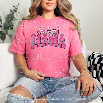 damn good mama shirt
