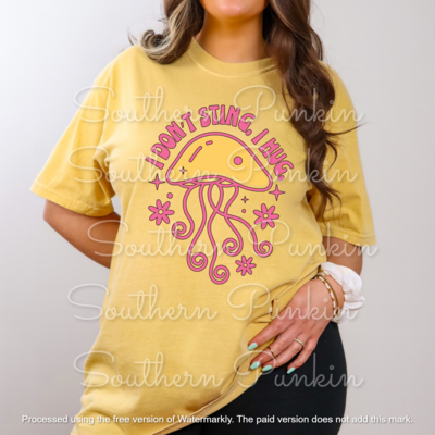 I don&#39;t sting I hug shirt