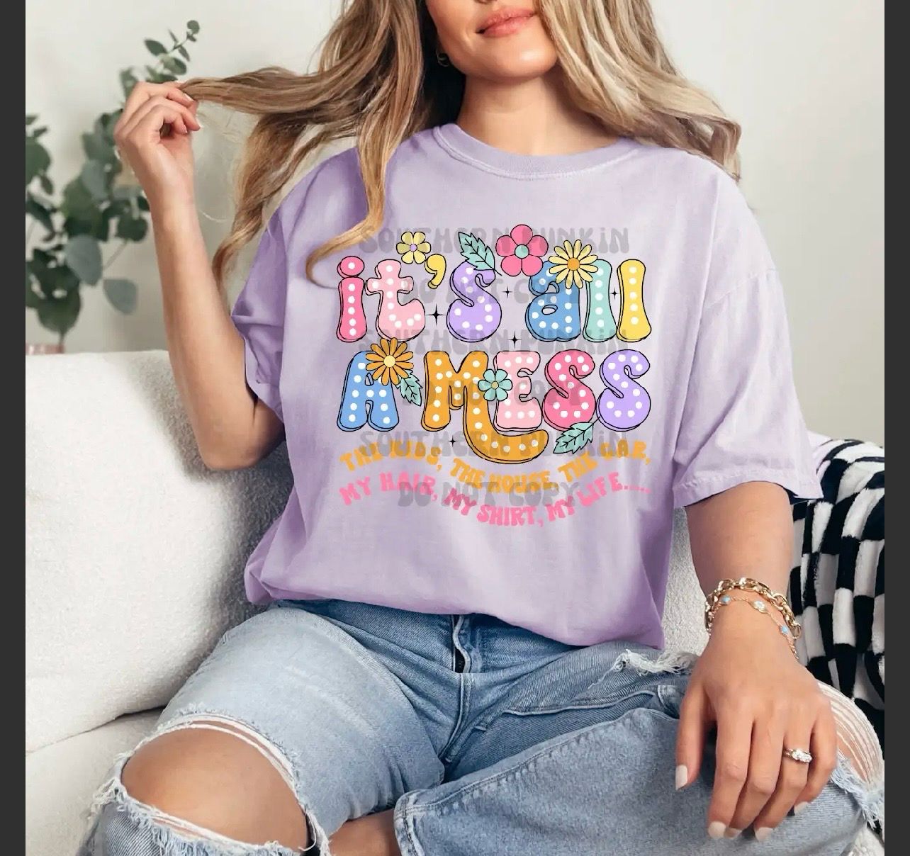 Its All A Mess Shirt