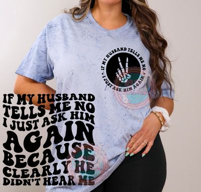 If My Husband Tells Me No Shirt