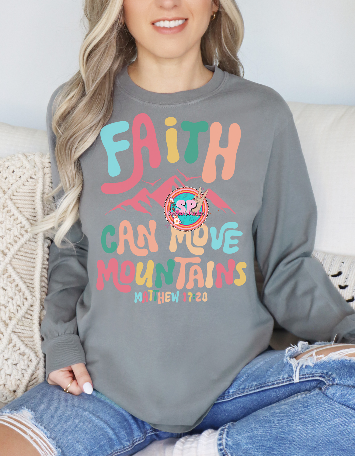 Faith Can Move Mountains Long Sleeve