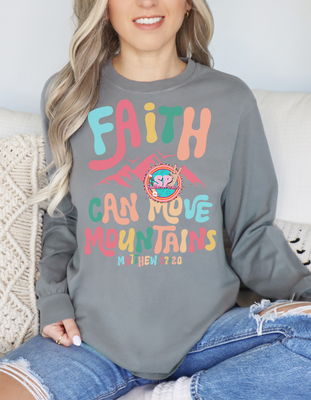 Faith Can Move Mountains Long Sleeve