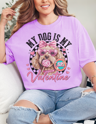 My Dog Is My Valentine Shirt