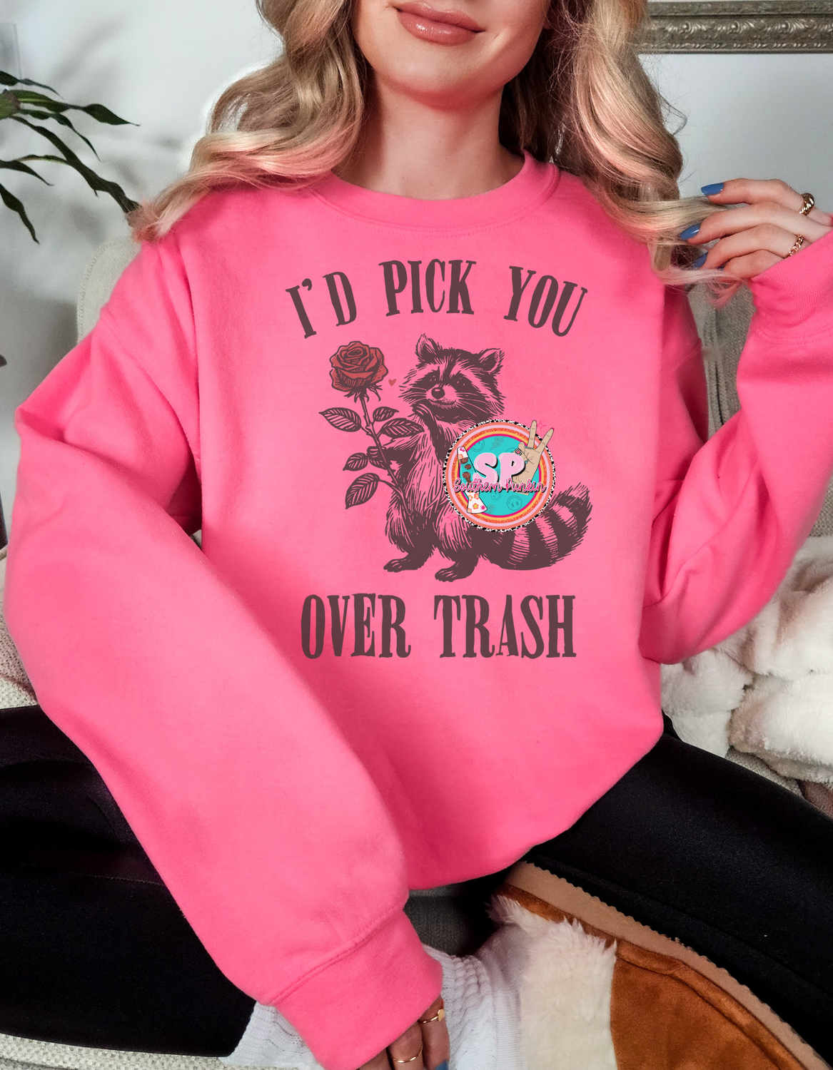 Id Pick You Over Trash Crewneck