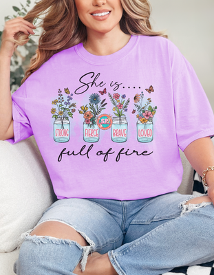 She Is Full Of Fierce Shirt