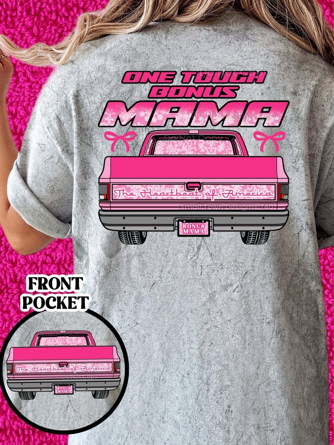 One Tough Bonus Mama Truck Shirt