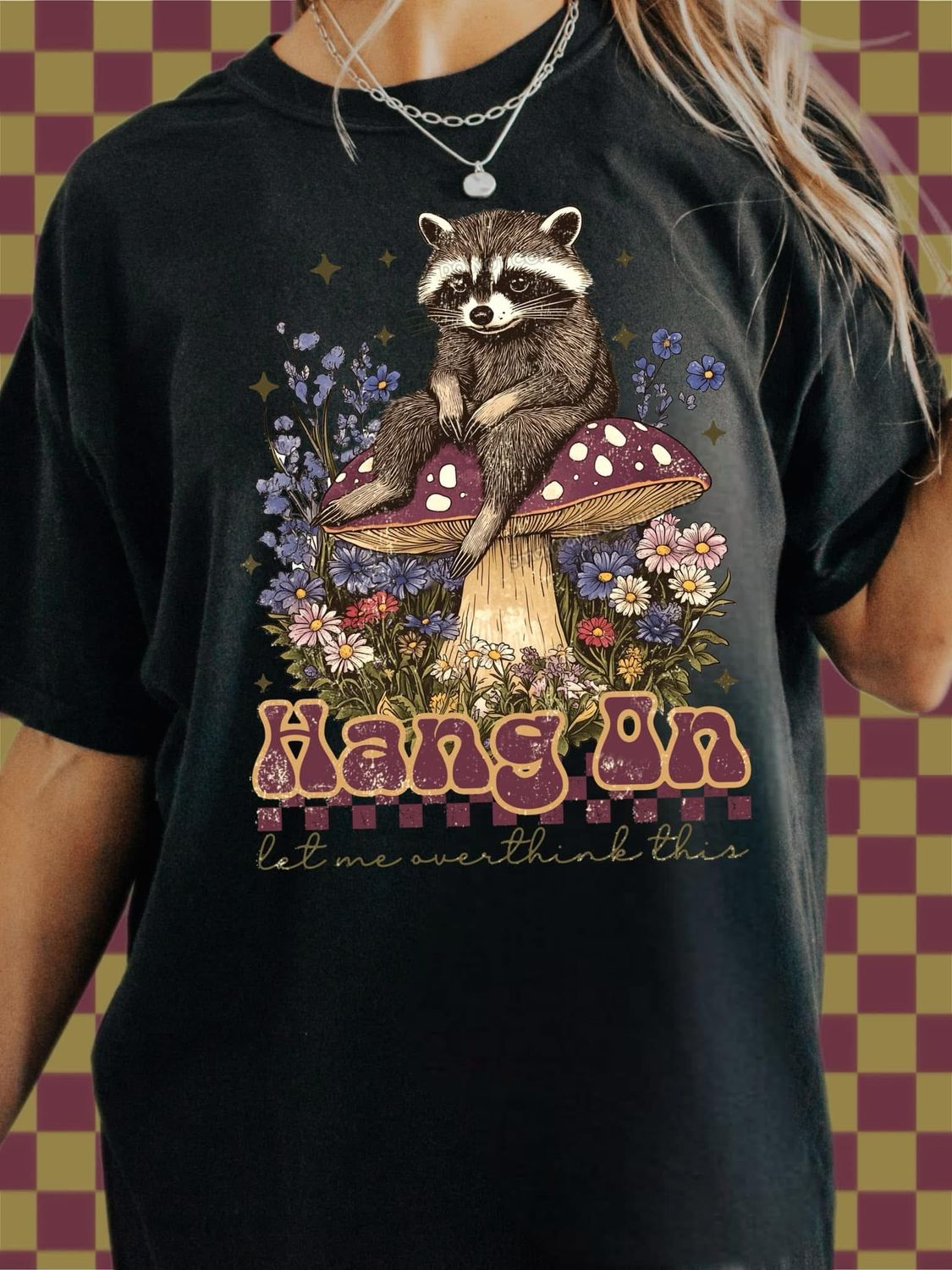 Hang On Raccoon And Mushroom Shirt