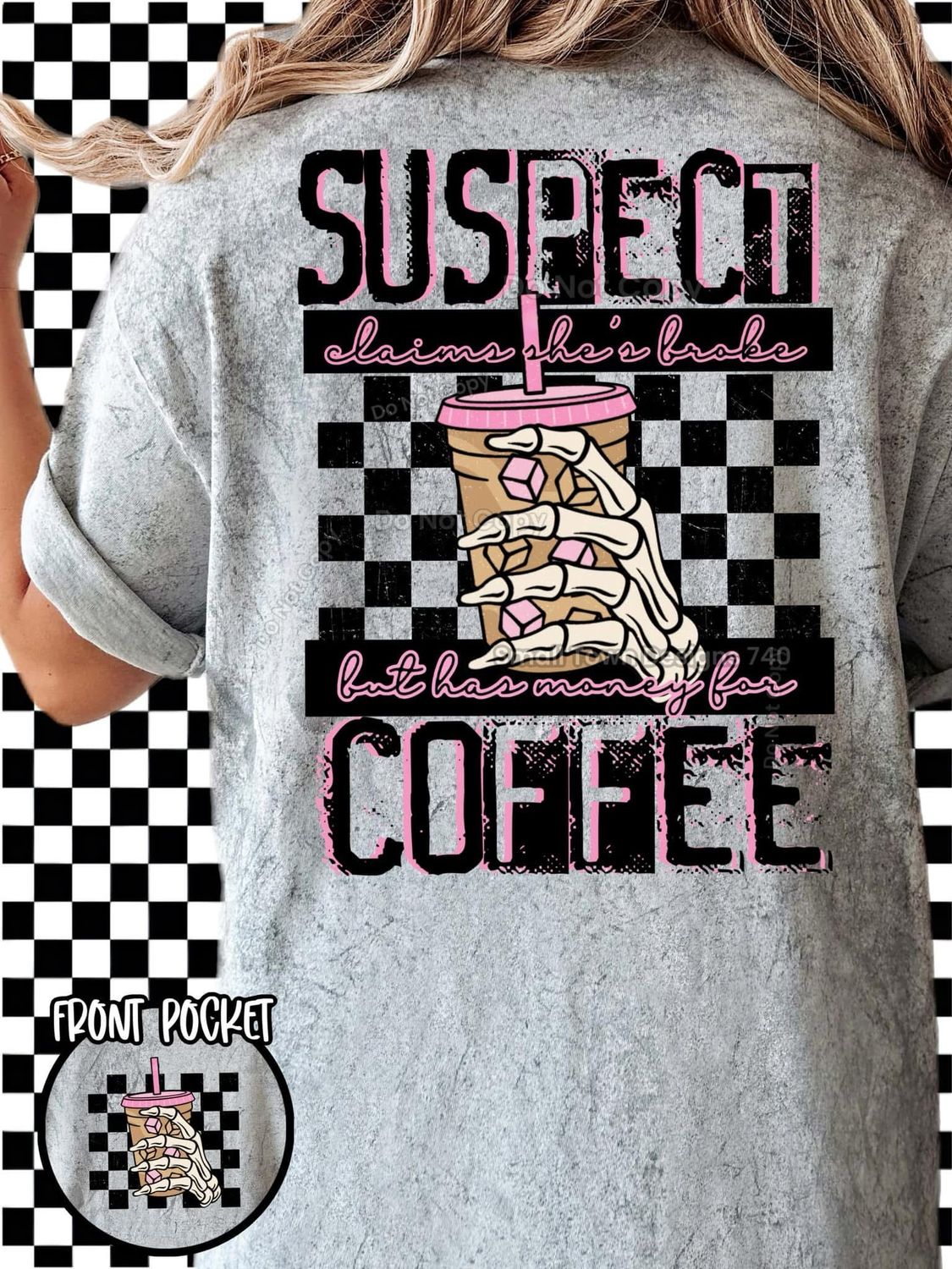 Suspect Claim She’s Broke, But Has Money For Coffee Shirt