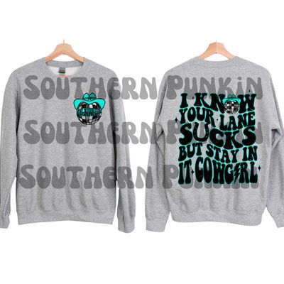 You Lane Sucks Cowgirl Crewneck