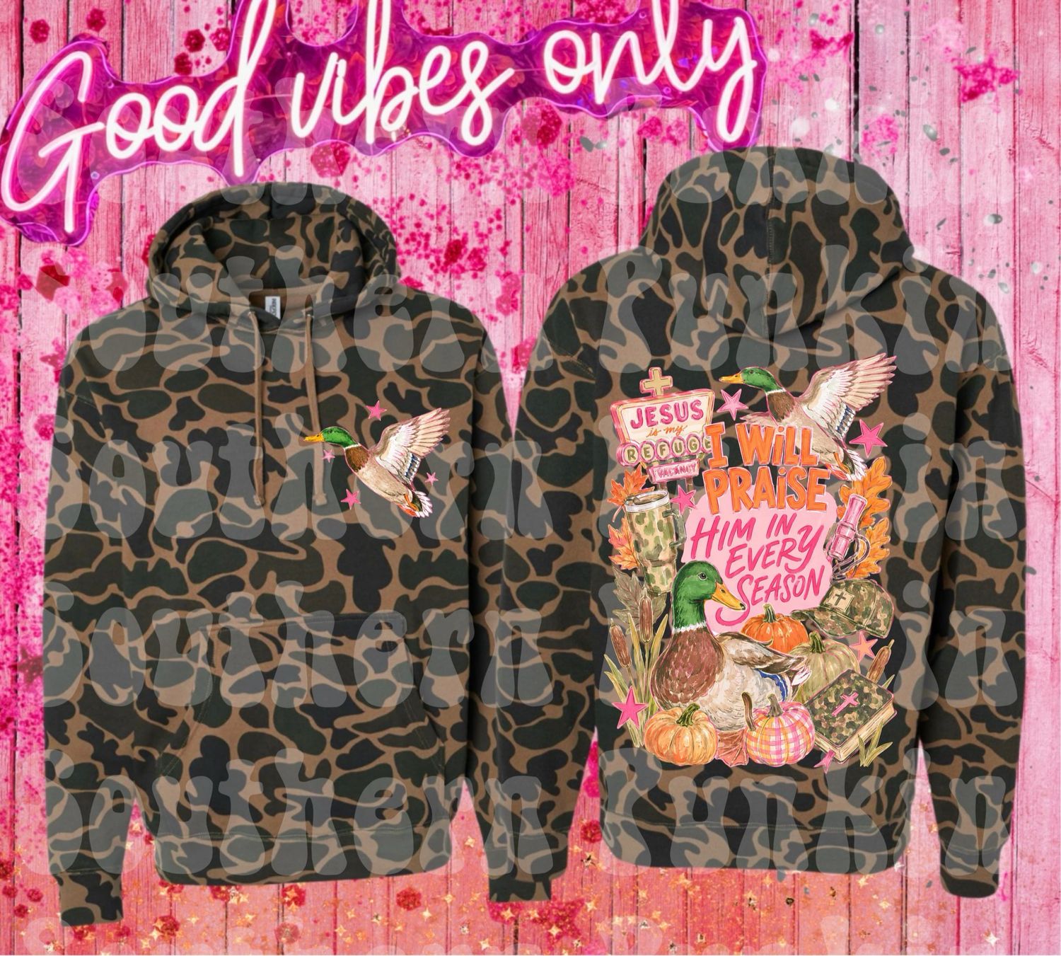 Duck Camo Praise Him In Every Season Hoodie