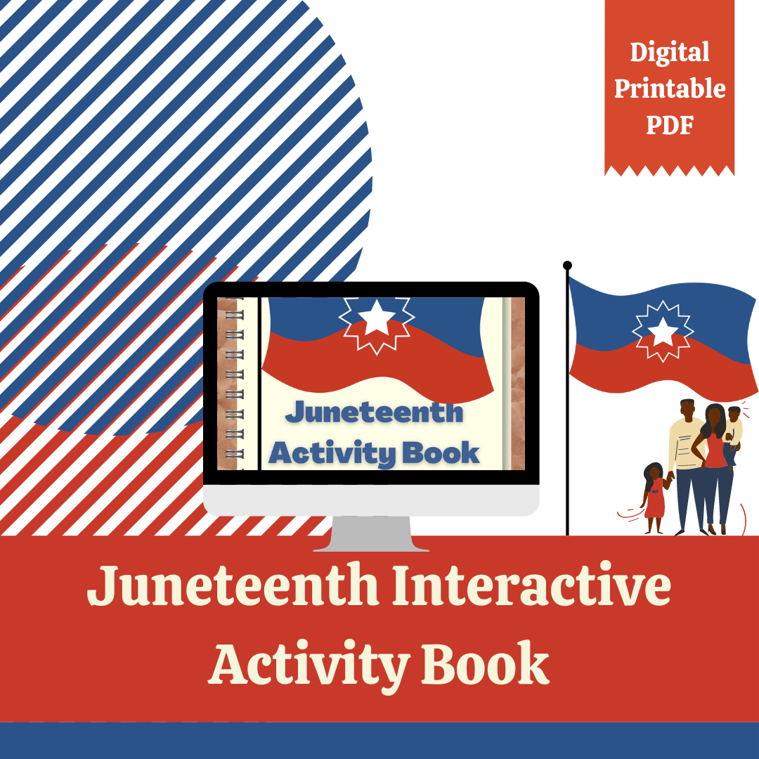 Juneteenth Interactive Activity Book: Learn about Juneteenth