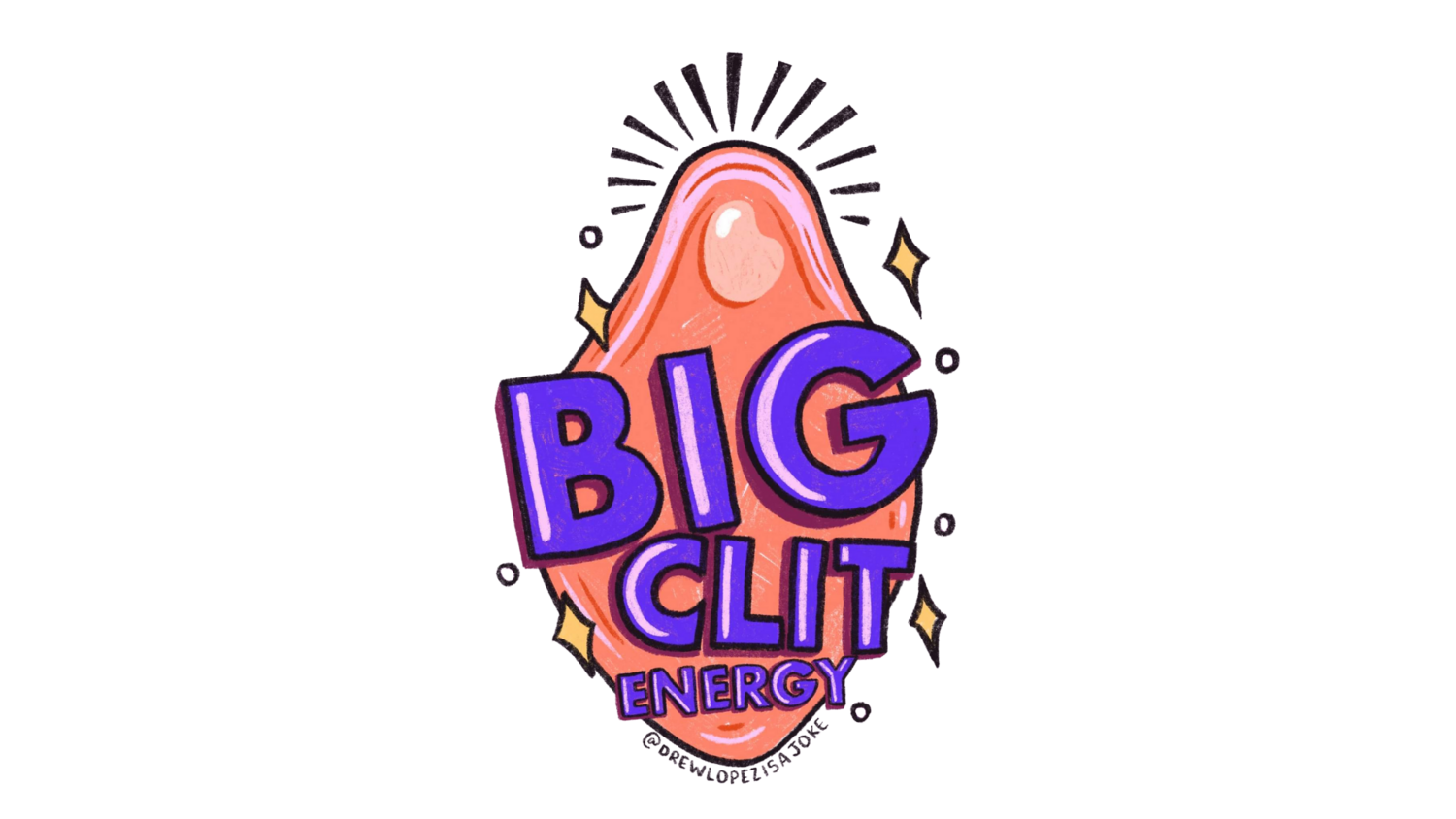 B.C.E (BIG CLIT ENERGY) Sticker