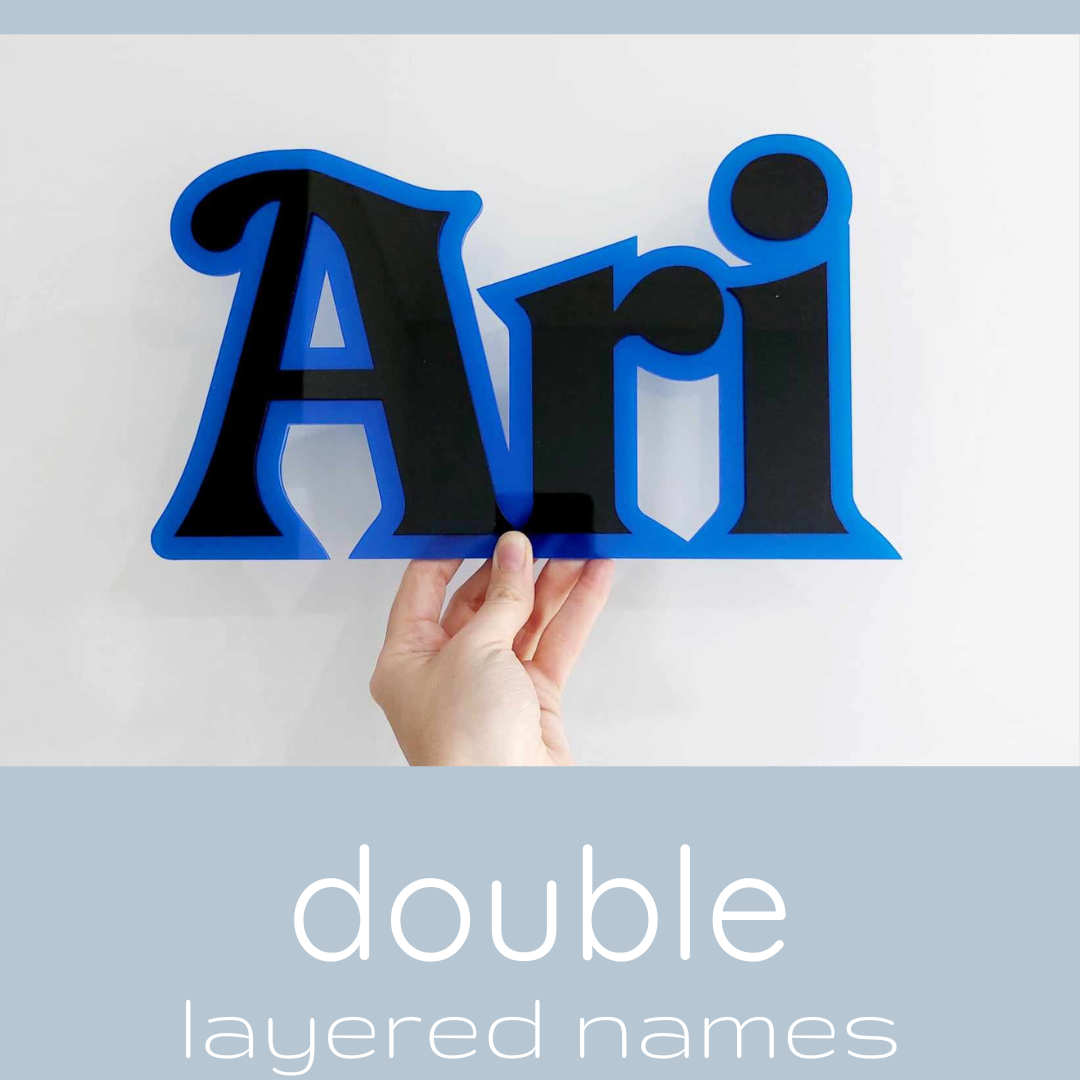 Double Layered Acrylic Names