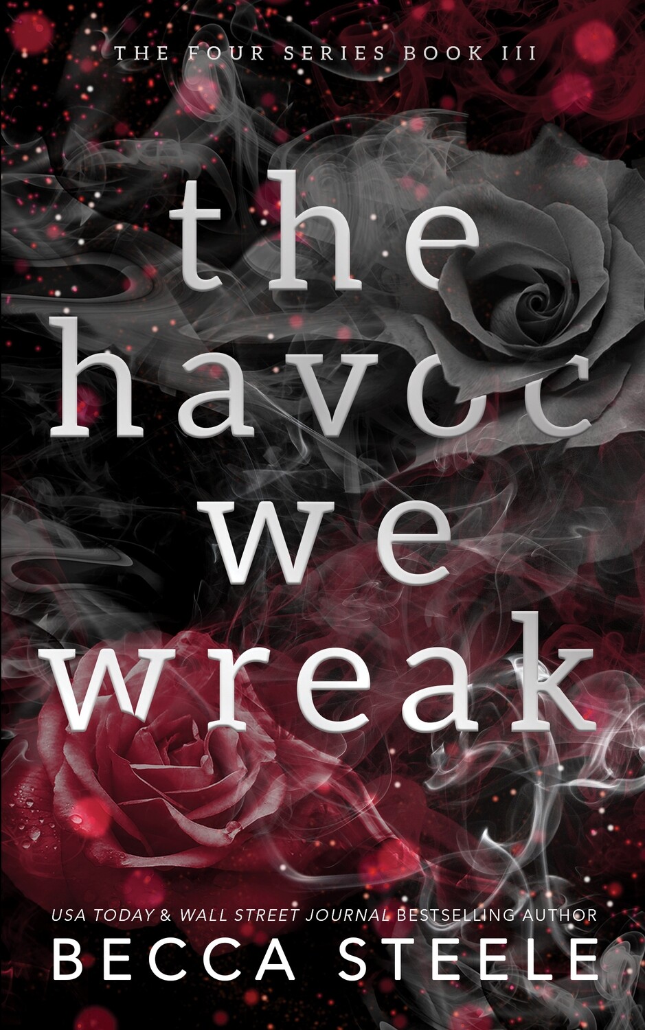The Havoc We Wreak Anniversary Edition