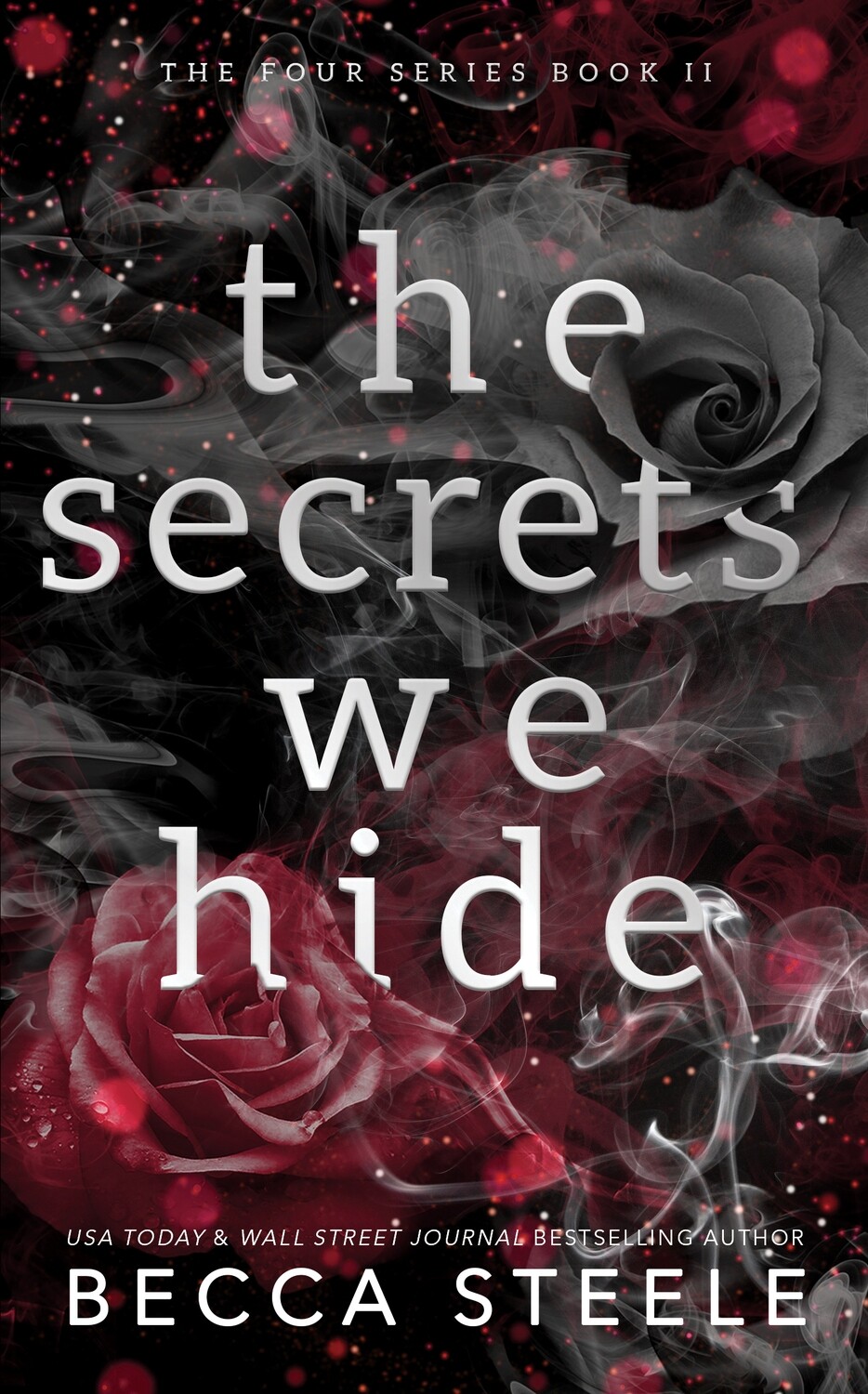 The Secrets We Hide Anniversary Edition