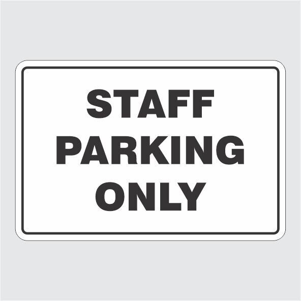 Staff Parking Only BW