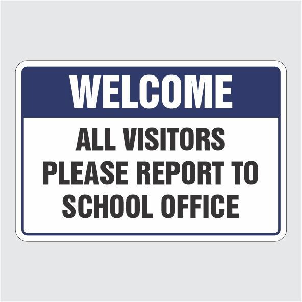 Welcome Report to School Office