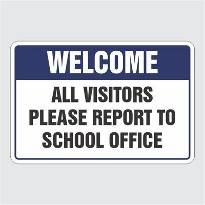 Welcome Report to School Office