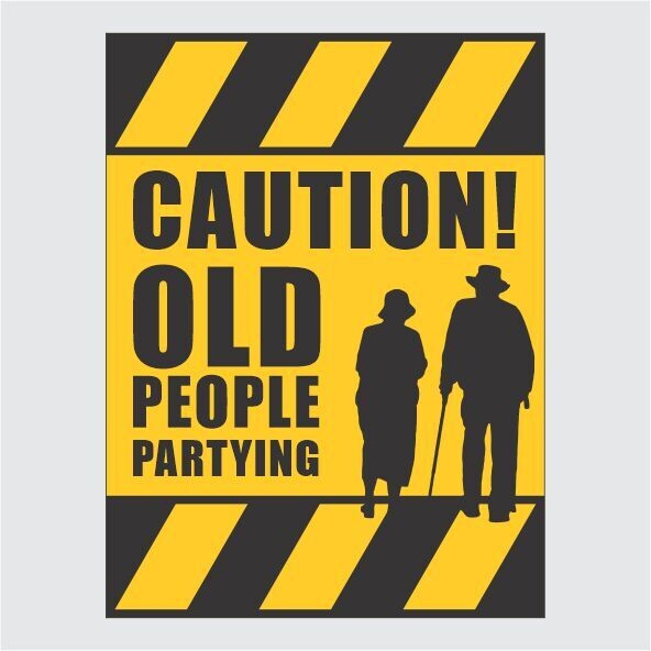 Caution Old People