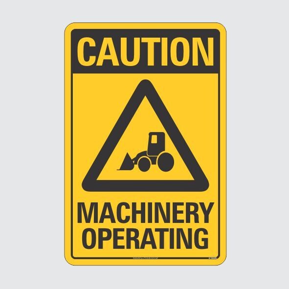 Caution Machinery Operating