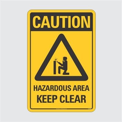 Caution Hazardous Area Keep Clear