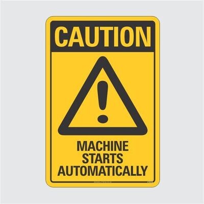 Caution Machine Starts Automatically