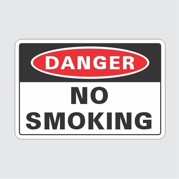 Danger No Smoking